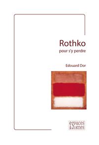 Image de Rothko Pour S'Y Perdre