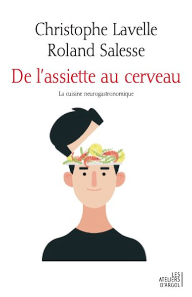 Image de De l'assiette au c - La cuisine neurogastronomi