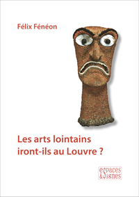 Image de Les arts lointains iront-ils au Louvre ?