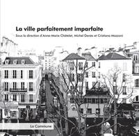 Picture of La ville parfaitement imparfaite - mélanges offerts à Michaël Darin