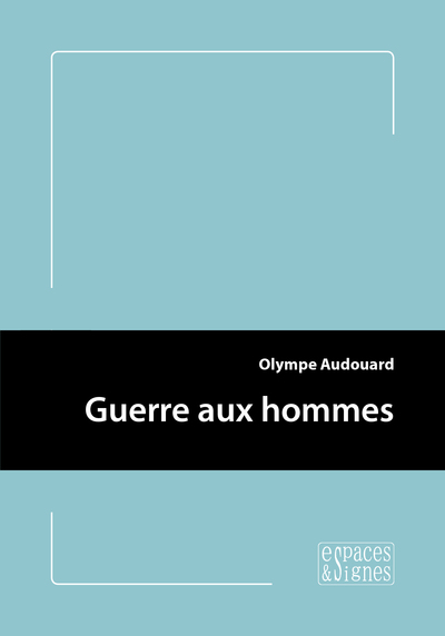 Picture of Guerre aux hommes