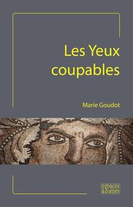 Image de Les Yeux Coupables