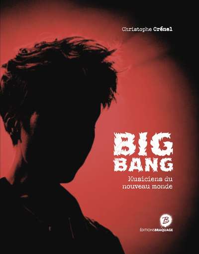 Picture of BIG BANG MUSICIENS DU NOUVEAU MONDE