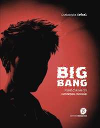 Picture of BIG BANG MUSICIENS DU NOUVEAU MONDE