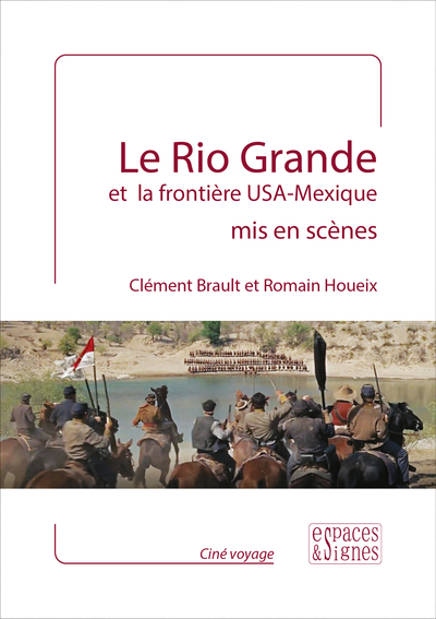 Image de Le Rio Grande et la frontière USA-Mexique mis en scènes