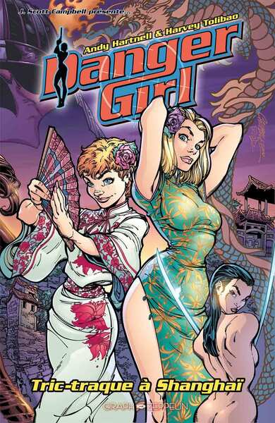 Image de Danger girl - Tric-traque à Shanghaï