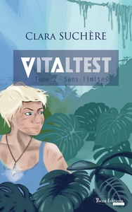 Image de Vitaltest, tome 2 : Sans limites