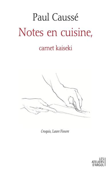 Image de Notes en cuisine, carnet kaseki