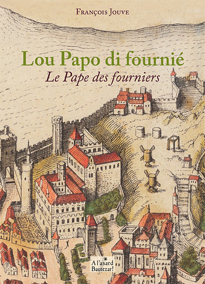 Picture of François Jouve Lou Papo di fournié Le Pape des fourniers
