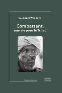 Image de Combattant, une vie pour le Tchad