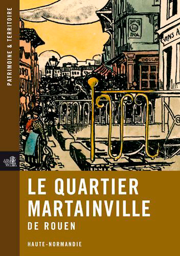 Picture of Le Quartier De Martainville De Rouen