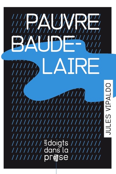 Picture of PAUVRE BAUDELAIRE
