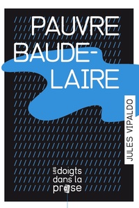 Picture of PAUVRE BAUDELAIRE