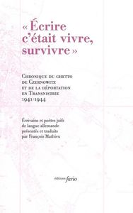 Picture of "Écrire c'était vivre, survivre"
