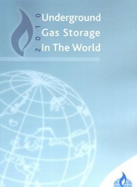 Picture of UNDERGROUND GAS STORAGE IN THE WORLD 2010