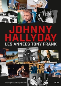 Image de Johnny Hallyday - Les années Tony Frank