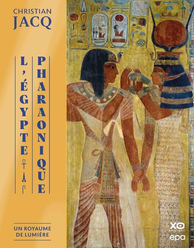Picture of L'Egypte Pharaonique - Un Royaume de lumière
