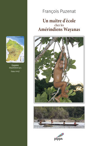 Picture of Un maître d’école chez les Amérindiens Wayanas