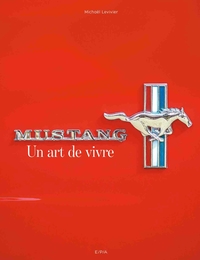 Picture of Mustang, un art de vivre