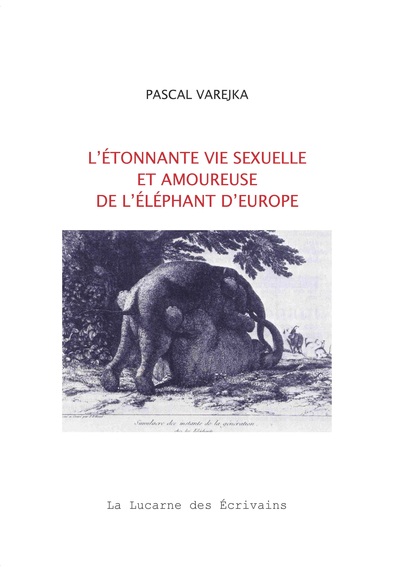 Picture of L'étonnante vie sexuelle et amoureuse de l'éléphant d'europe