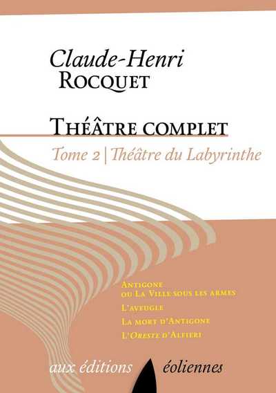Image de Théâtre complet, Tome II, Théâtre du labyrinthe