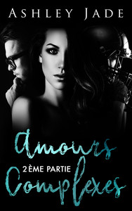 Picture of Amours complexes
