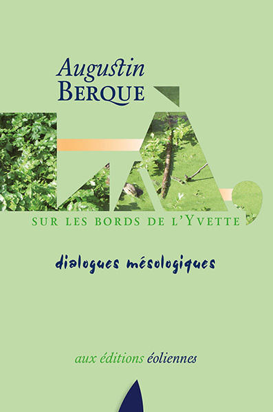 Image de La, Sur Les Bords De L'Yvette - Dialogues Mesologiques