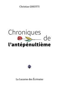 Picture of Chroniques de l'antépénultième