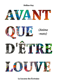 Image de Avant que d'être louve