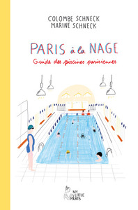 Image de Paris à la nage - Guide des piscines parisiennes