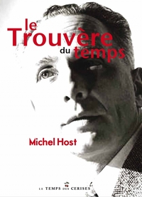 Picture of Le Trouvère du temps