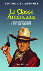 Picture of La classe américaine