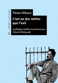 Image de C'est un dur métier que l'exil - Anthologie poétique