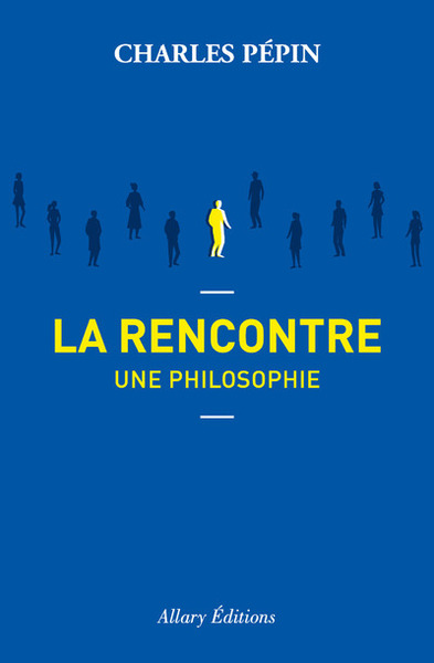 Image de La rencontre, une philosophie