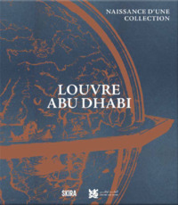 Image de Louvre Abu Dhabi. La naissance d'une collection