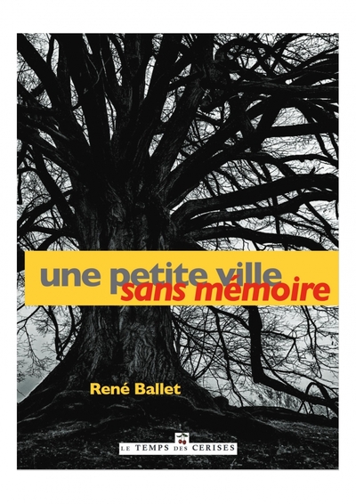 Picture of Une petite ville sans mémoire
