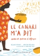 Image de Le canari m'a dit - Contes et poèmes d'Afrique