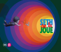 Picture of Seth se la joue