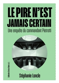 Image de Le pire n'est jamais certain