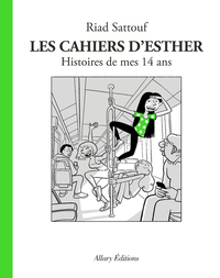 Picture of Les Cahiers d'Esther - tome 5 Histoires de mes 14 ans