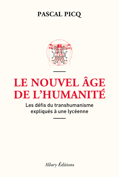 Image de Le Nouvel âge de l'humanité. Les défis du transhumanisme expliqués à une lycéenne