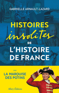 Picture of Histoires insolites de l'Histoire de France