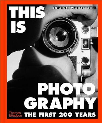 Picture of This is Photography The First 200 Years /anglais