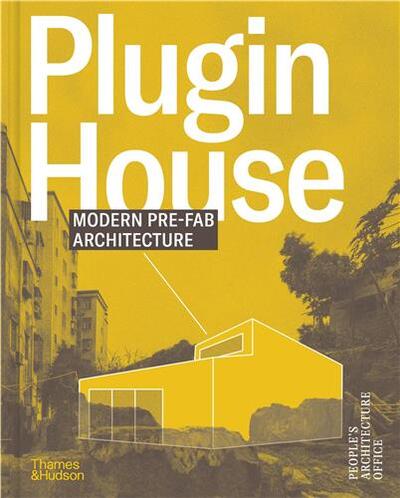 Picture of Plugin House: Modern Pre-Fab Architecture /anglais