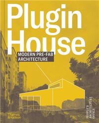 Picture of Plugin House: Modern Pre-Fab Architecture /anglais