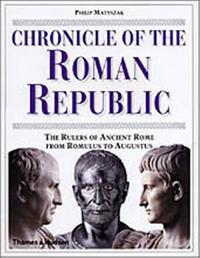 Image de Chronicle of the Roman Republic (Hardback) /anglais