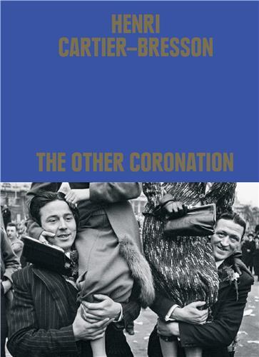 Picture of Henri Cartier-Bresson : The Other Coronation /anglais