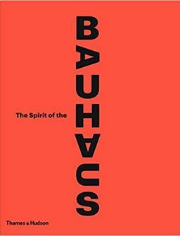Picture of The Spirit of the Bauhaus /anglais