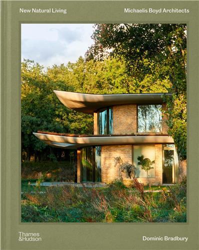 Picture of New Natural Living Michaelis Boyd Architects /anglais