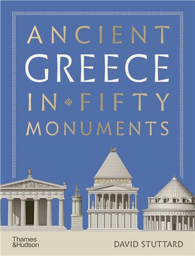 Picture of Ancient Greece in 50 Monuments /anglais